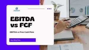 the differences between EBITDA and Free Cash Flow in business finance.