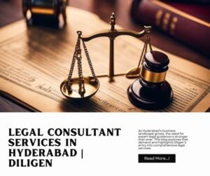 Legal consultant services in Hyderabad illustrated with a professional lawyer discussing documents, scales of justice, and Diligen branding.